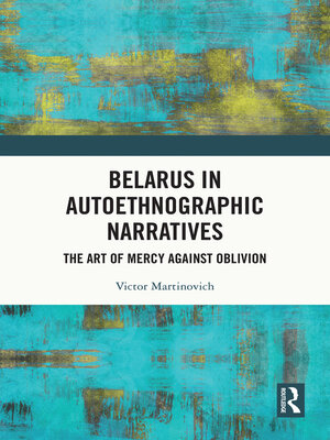 cover image of Belarus in Autoethnographic Narratives